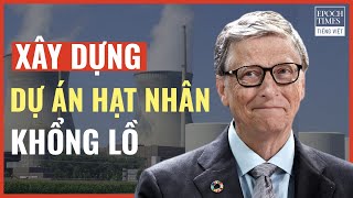 Bill Gates xây dựng nhà máy điện hạt nhân khổng lồ tại Wyoming