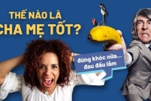 Nguyên lý cơ bản và quan niệm chính xác về giáo dục trẻ em là gì? (Phần 1)