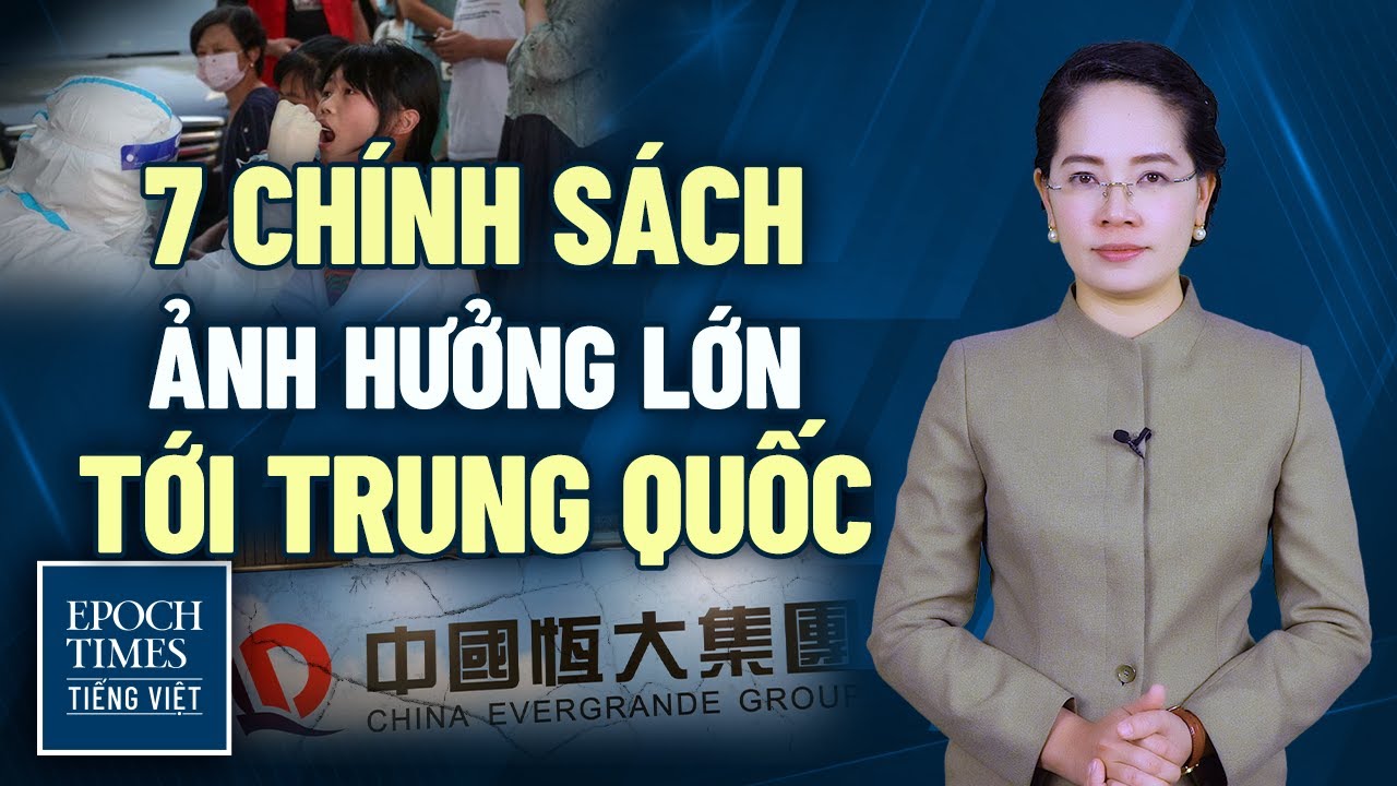 7 chính sách ảnh hưởng lớn tới Trung Quốc