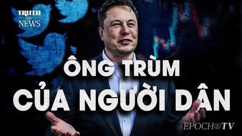 Elon Musk nắm giữ cổ phần Twitter dự báo một cơn địa chấn chính trị Hoa Kỳ