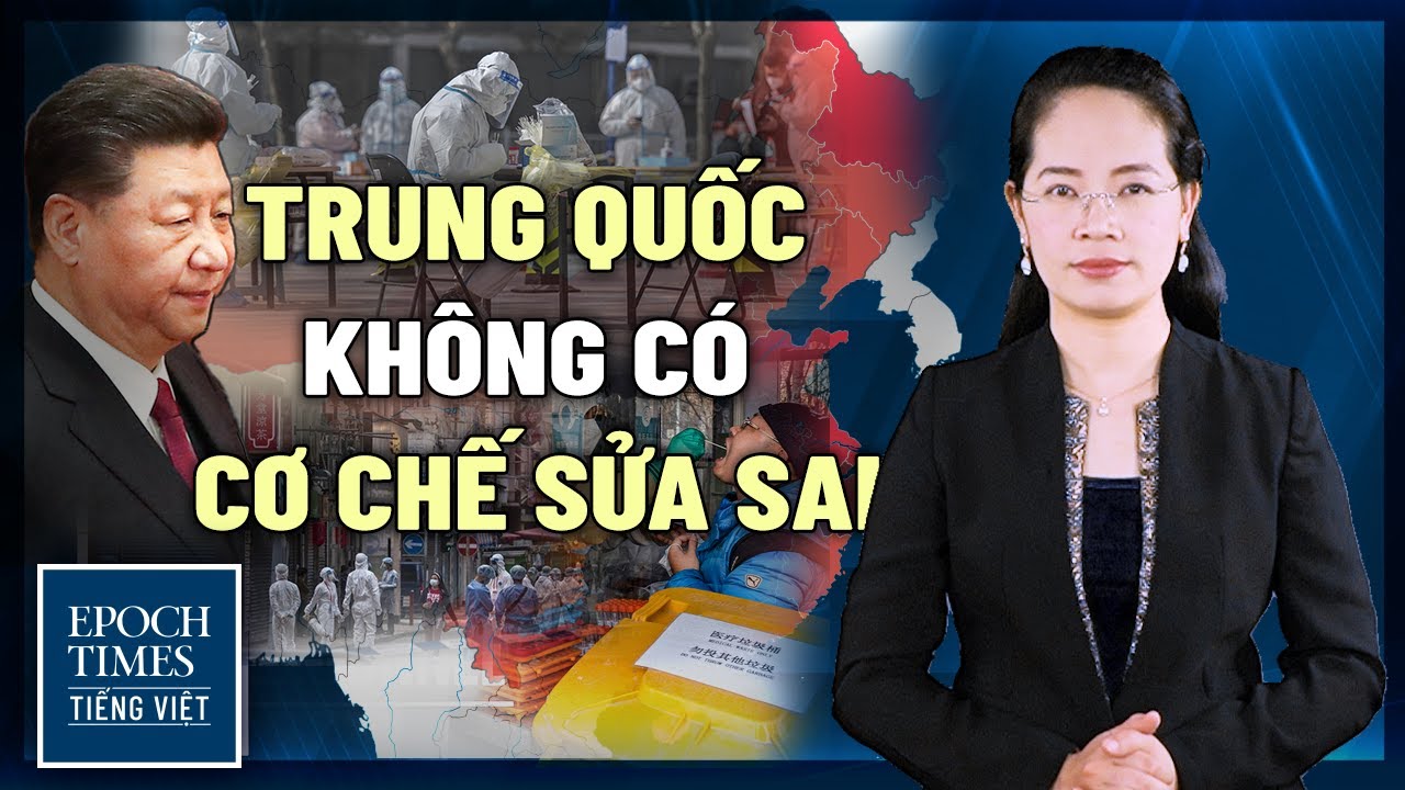Vẫn cực đoan chống dịch, đơn giản vì Trung Quốc không có cơ chế sửa sai