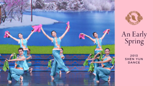 Tác phẩm Shen Yun thời đầu: Một mùa xuân sớm (Chương trình năm 2013)