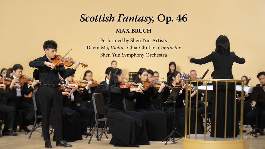 Bruch: Scottish Fantasy (Khúc ngẫu hứng Scotland), Op. 46