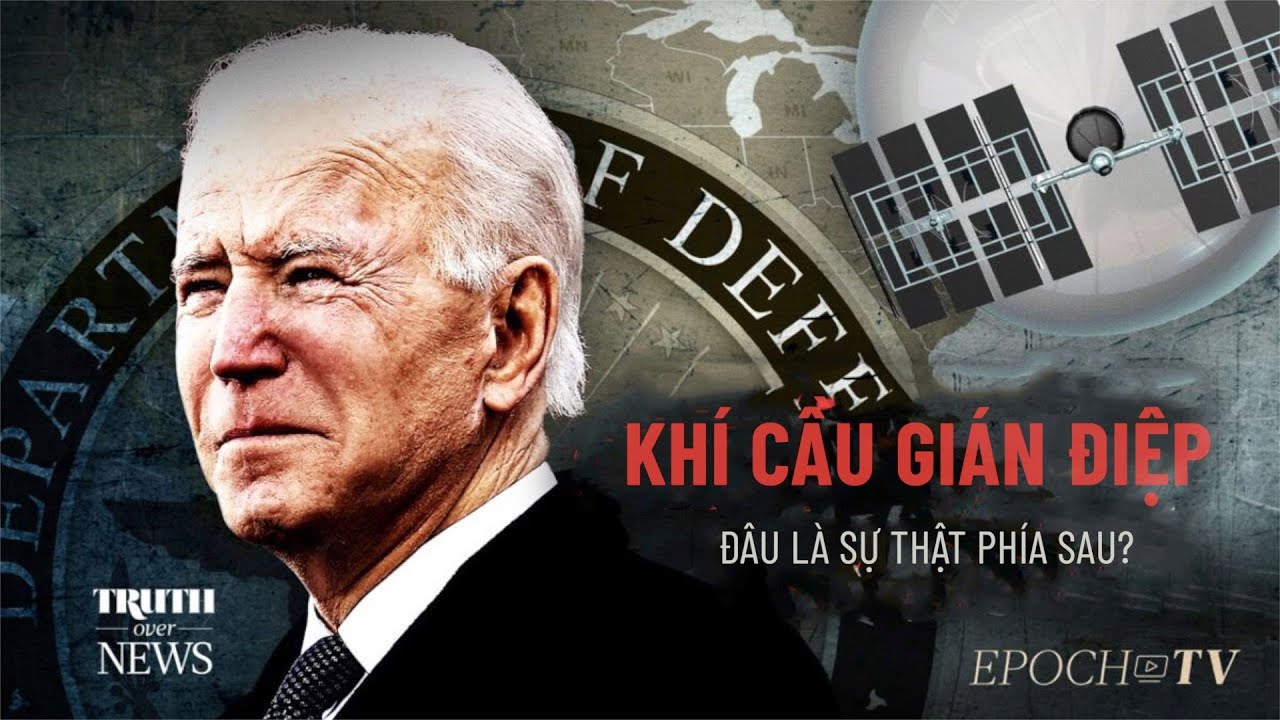 Khí Cầu Gián Điệp Của Trung Quốc – Sự Thật Phía Sau | Truth Over News