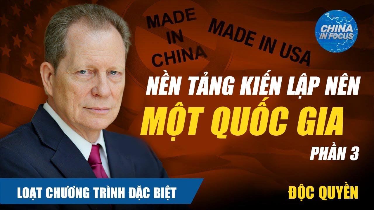 Loạt Chương trình Đặc biệt – Phần 3 | Nền Tảng Kiến Lập Nên Một Quốc Gia