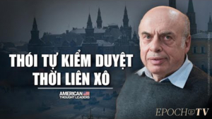Natan Sharansky: Thói Tự Kiểm Duyệt Thời Liên Xô | American Thought Leaders