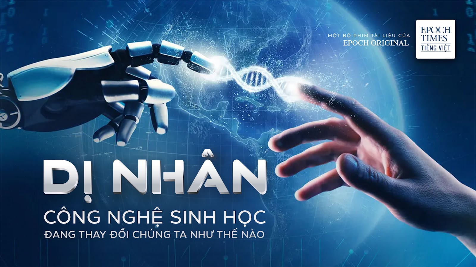 Kỹ Nghệ Sinh Học Đang Gây Biến Dị Loài Người Ra Sao?