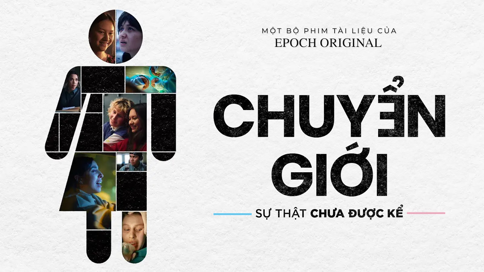 Phim Tài Liệu: Chuyển Giới – Sự Thật Chưa Được Kể