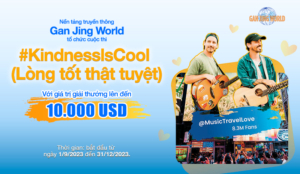 Nền tảng truyền thông Gan Jing World tổ chức cuộc thi truyền cảm hứng làm điều tử tế