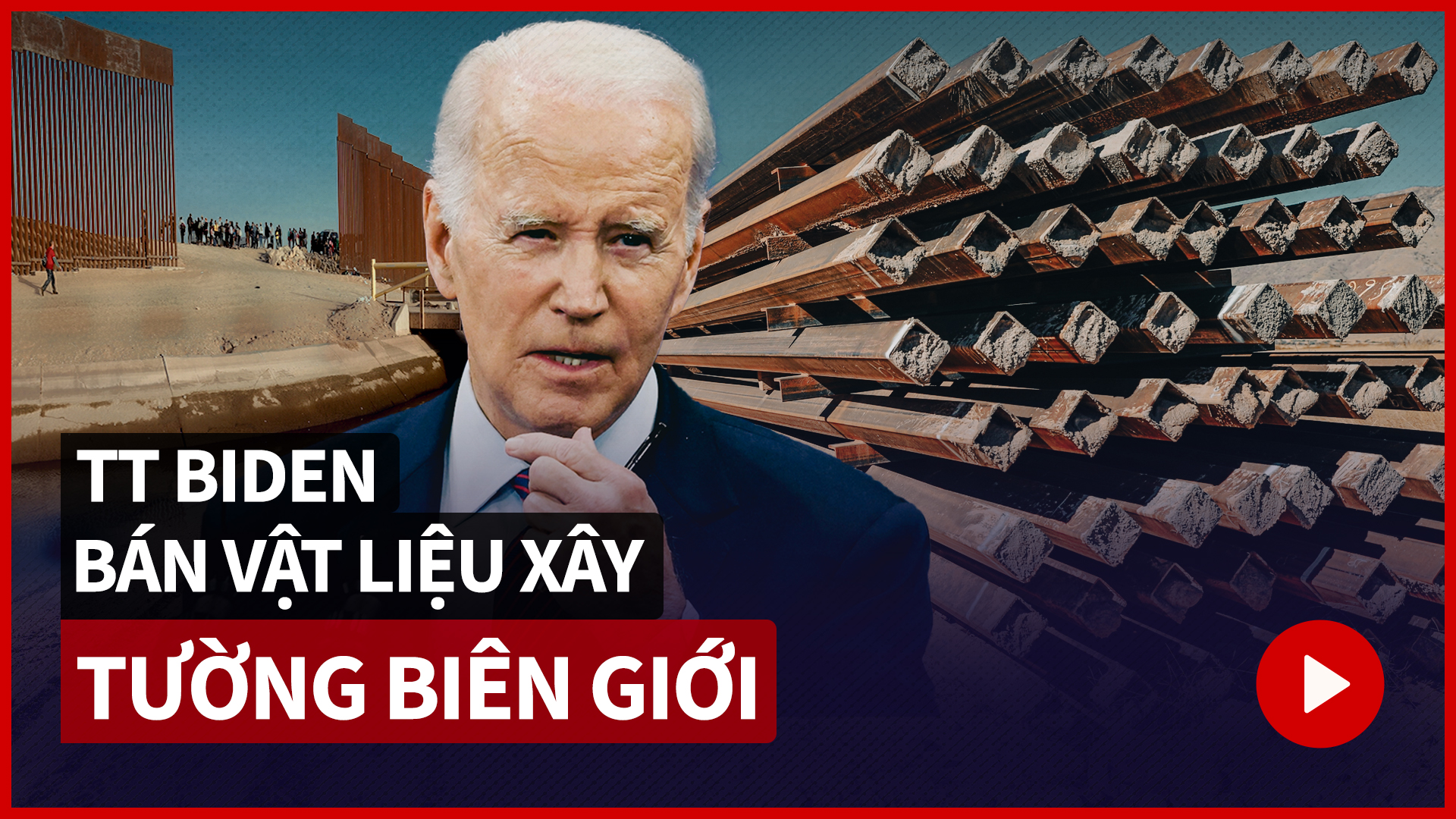 TT Biden gấp rút bán các tấm tường biên giới chưa hoàn tất thời ông Trump trước khi ‘Đạo luật Hoàn thành Bức tường biên giới’ được thông qua