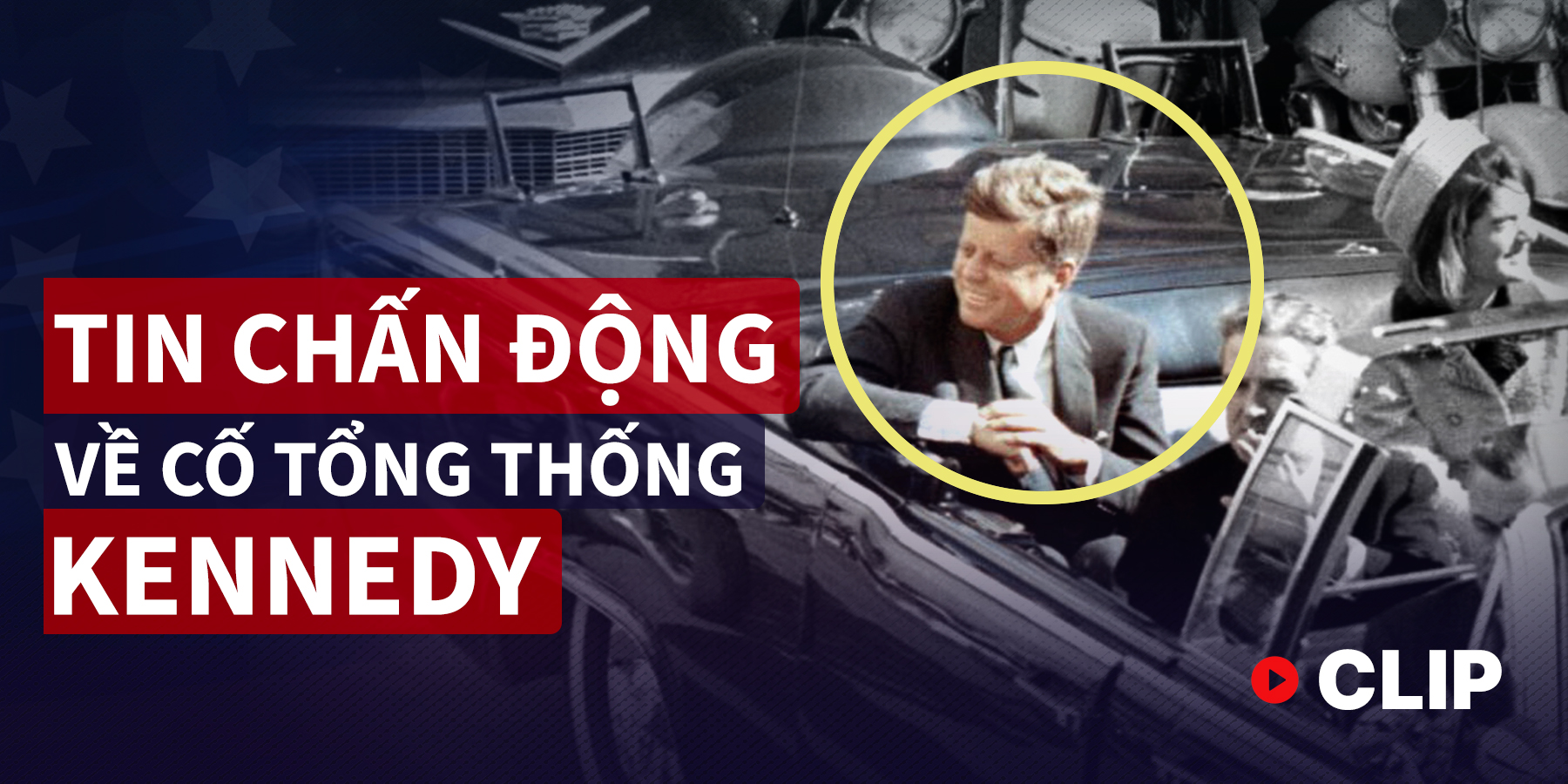 Tin chấn động từ người chứng kiến vụ ám sát cố Tổng thống Kennedy