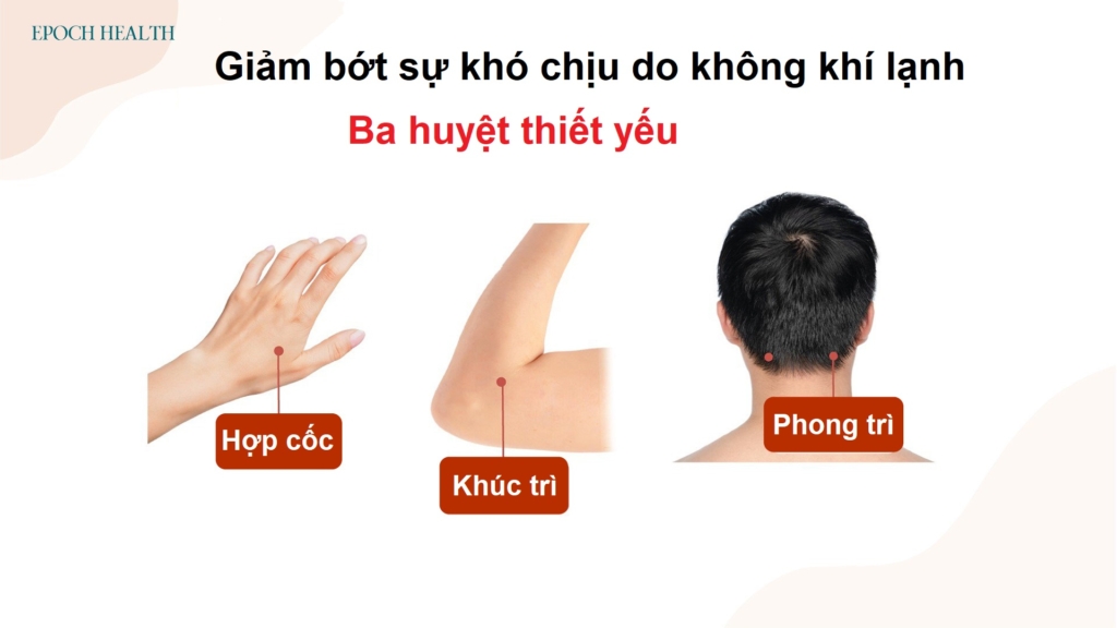 Ba huyệt vị giúp giảm khó chịu do máy điều hòa không khí