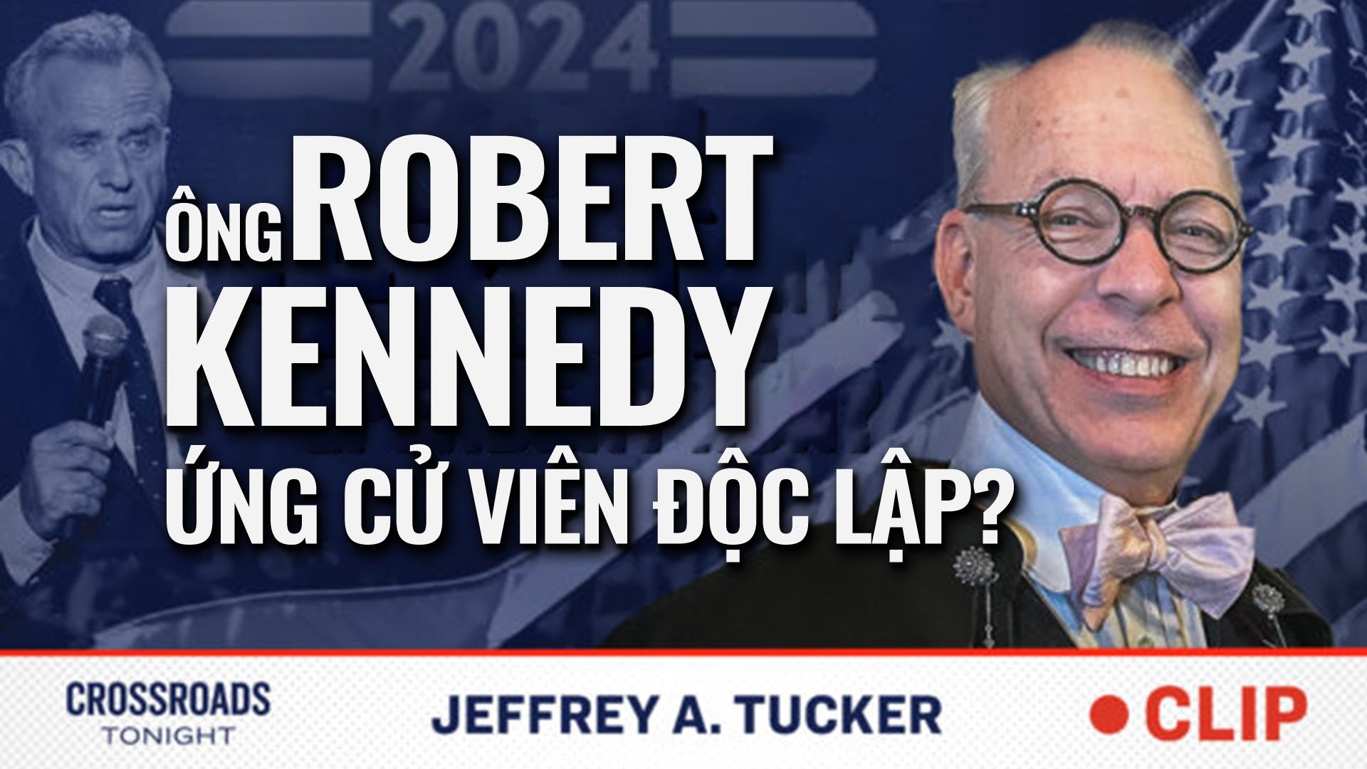 Ông Robert F. Kennedy Jr. tranh cử với tư cách là ứng cử viên độc lập?