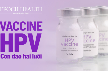 Vaccine HPV: Con dao hai lưỡi?