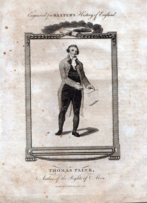 Ông Thomas Paine, tác giả cuốn “Rights of Man” (Quyền Con Người), từ ấn bản “Impartial History of England” (Lịch Sử Khách Quan của Anh Quốc) của tác giả John Baxter, năm 1796. (Ảnh: Das48/CC BY-SA 4.0)