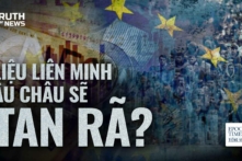 Chuyện chưa kể về một đồng tiền chung đã trở thành điểm yếu của Liên minh Âu Châu như thế nào