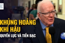 Ông Bonner Cohen: ‘Khủng hoảng khí hậu là vì quyền lực và tiền bạc’