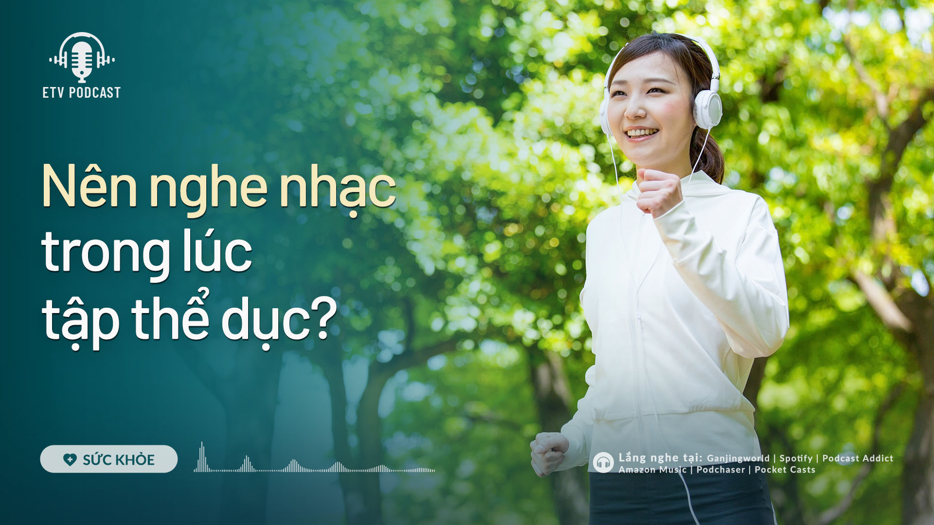 Nên nghe nhạc trong lúc tập thể dục? | Sức khỏe