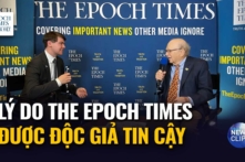 Lý do The Epoch Times được độc giả tin cậy