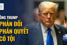 Ông Trump phản đối phán quyết có tội: ‘Chúng tôi sẽ chiến đấu đến cùng và chúng tôi sẽ chiến thắng’