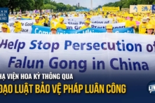 Hạ viện Hoa Kỳ thông qua Đạo luật Bảo vệ Pháp Luân Công