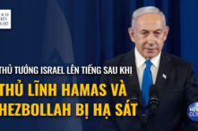 Ông Netanyahu lên tiếng sau khi các thủ lĩnh của Hamas và Hezbollah bị hạ sát